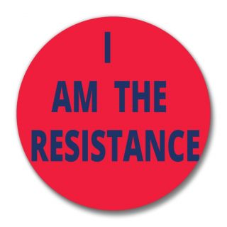 I Am the Resistance